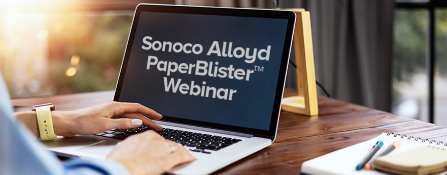 Sonoco Alloyd PaperBlister Webinar